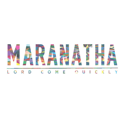 MARANATHA T-SHIRT