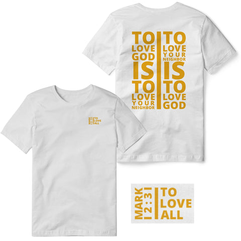TO LOVE GOD T-SHIRT