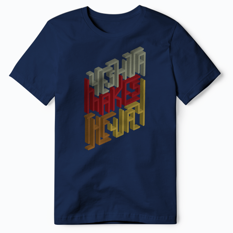 YESHUA MAKES A WAY T-SHIRT