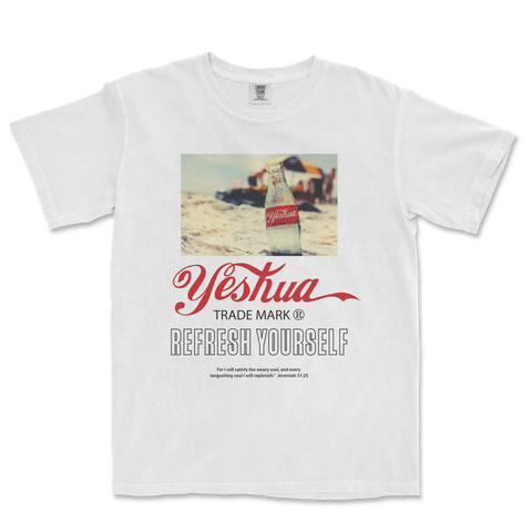 YESHUA REFRESH YOURSELF